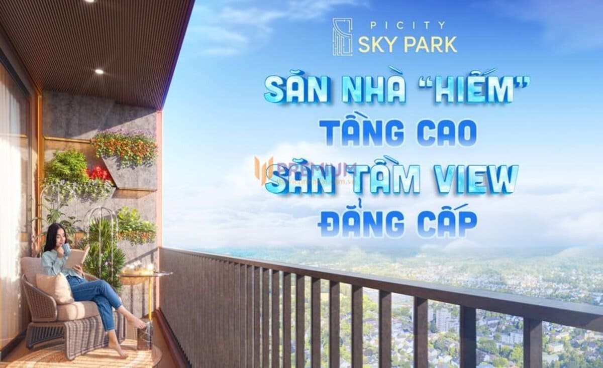 Tận hưởng tầm nhìn đẳng cấp từ căn hộ tầng cao Picity Sky Park