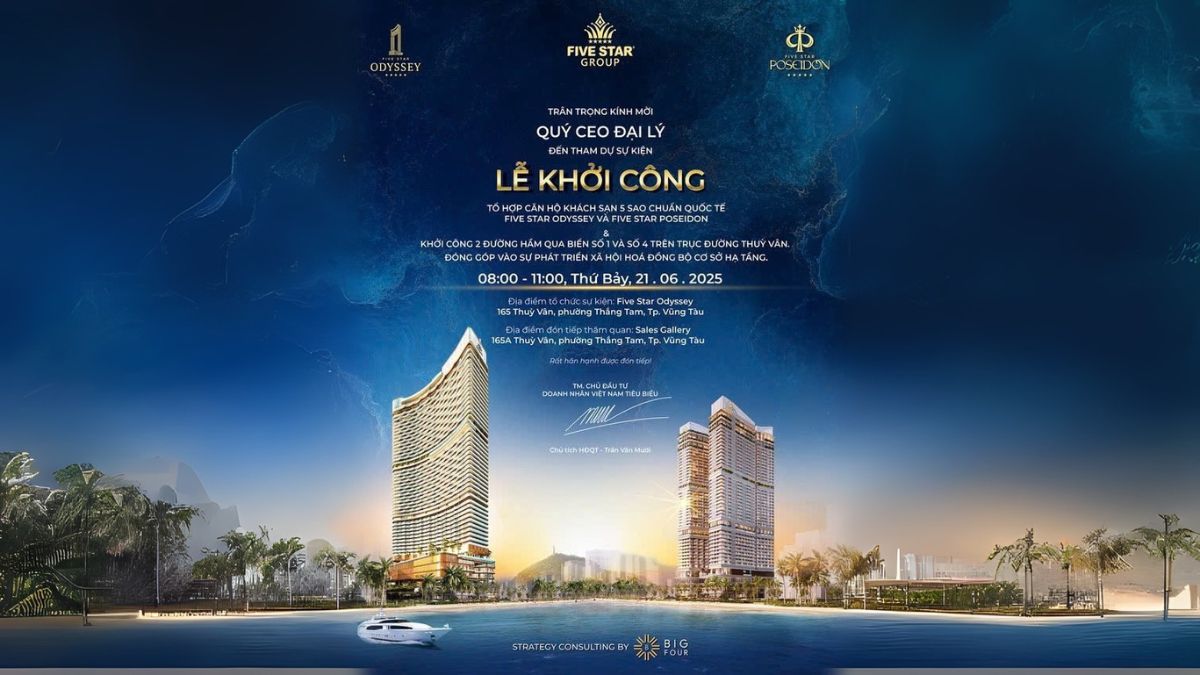 Vũng Tàu Sắp Có Thêm 2 Siêu Dự Án Nghỉ Dưỡng 5 Sao: Five Star Odyssey và Five Star Poseidon Chính Thức Khởi Công